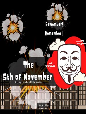 cover image of Remember! Remember! the 5th of November